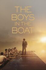Nonton Film The Boys in the Boat (2023) NONTONDULU