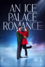 Nonton Film An Ice Palace Romance (2023) NONTONDULU