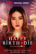 Nonton Film Happy Birth-Die (2024) NONTONDULU