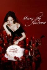 Nonton Film Marry My Husband (2024) NONTONDULU