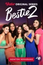 Nonton Film Bestie Season 2 (2023) NONTONDULU