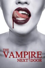 Nonton Film The Vampire Next Door (2024) NONTONDULU