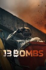 Nonton Film 13 Bombs (2023) NONTONDULU