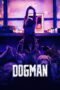 Nonton Film DogMan (2023) NONTONDULU