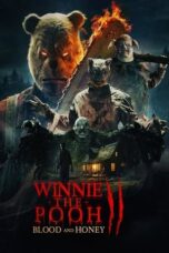 Nonton Film Winnie-the-Pooh: Blood and Honey 2 (2024) NONTONDULU
