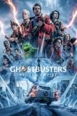 Nonton Film Ghostbusters: Frozen Empire (2024) NONTONDULU