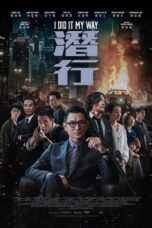 Nonton Film I Did It My Way (2023) NONTONDULU