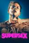 Nonton Film Supersex (2024) NONTONDULU Nonton Film Supersex (2024) NONTONDULU