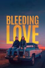Nonton Film Bleeding Love (2024) NONTONDULU