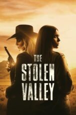 Nonton Film The Stolen Valley (2024) NONTONDULU