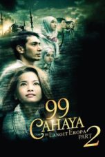 Nonton Film 99 Cahaya di Langit Eropa: Part 2 NONTONDULU