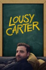 Nonton Film Lousy Carter (2024) NONTONDULU