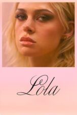 Nonton Film Lola (2024) NONTONDULU