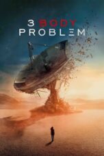 Nonton Film 3 Body Problem (2024) NONTONDULU