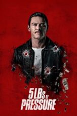 Nonton Film 5lbs of Pressure (2024) NONTONDULU