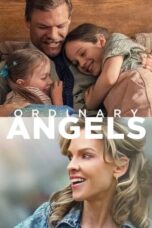 Nonton Film Ordinary Angels (2024) NONTONDULU