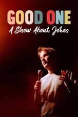 Nonton Film Good One: A Show About Jokes (2024) NONTONDULU