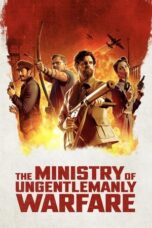 Nonton Film The Ministry of Ungentlemanly Warfare (2024) NONTONDULU