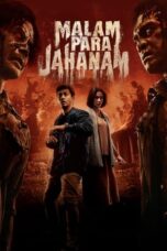 Nonton Film Malam Para Jahanam (2023) NONTONDULU