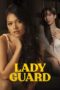 Nonton Film Lady Guard (2024) NONTONDULU