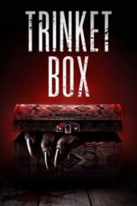 Nonton Film Trinket Box (2023) NONTONDULU