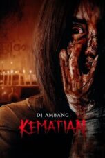 Nonton Film Di Ambang Kematian (2023) NONTONDULU