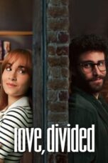 Nonton Film Love, Divided (2024) NONTONDULU