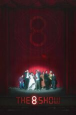 Nonton Film The 8 Show (2024) NONTONDULU