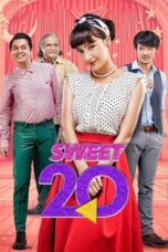 Nonton Film Sweet 20 (2017) NONTONDULU