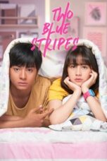 Nonton Film Two Blue Stripes (2019) NONTONDULU