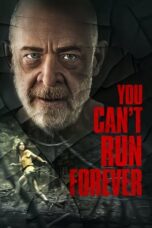 Nonton Film You Can’t Run Forever (2024) NONTONDULU