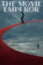 Nonton Film The Movie Emperor (2024) NONTONDULU