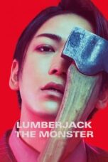 Nonton Film Lumberjack the Monster (2023) NONTONDULU