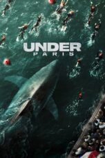 Nonton Film Under Paris (2024) NONTONDULU