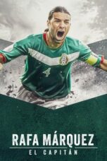 Nonton Film Rafa Márquez: El Capitán (2024) NONTONDULU