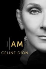 Nonton Film I Am: Celine Dion (2024) NONTONDULU