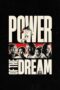 Nonton Film Power of the Dream (2024) NONTONDULU Nonton Film Power of the Dream (2024) NONTONDULU