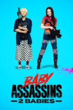 Nonton Film Baby Assassins 2 Babies (2023) NONTONDULU