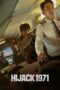 Nonton Film Hijack 1971 (2024) NONTONDULU Nonton Film Hijack 1971 (2024) NONTONDULU