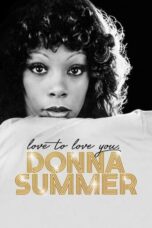 Nonton Film Love to Love You, Donna Summer (2023) NONTONDULU