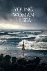 Nonton Film Young Woman and the Sea (2024) NONTONDULU