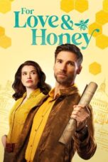 Nonton Film For Love & Honey (2024) NONTONDULU