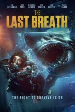 Nonton Film The Last Breath (2024) NONTONDULU