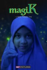 Nonton Film magiK (2023) NONTONDULU