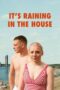 Nonton Film It’s Raining in the House (2024) NONTONDULU Nonton Film It’s Raining in the House (2024) NONTONDULU