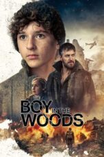 Nonton Film The Boy in the Woods (2023) NONTONDULU