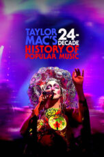 Nonton Film Taylor Mac’s 24-Decade History of Popular Music (2023) NONTONDULU