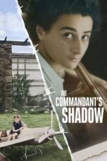 Nonton Film The Commandant’s Shadow (2024) NONTONDULU