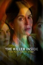Nonton Film The Killer Inside: The Ruth Finley Story (2024) NONTONDULU