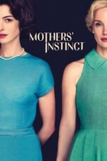 Nonton Film Mothers’ Instinct (2024) NONTONDULU